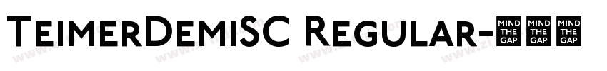 TeimerDemiSC Regular字体转换